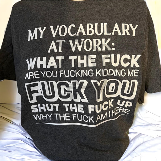 My Vocabulary At Work Tee Shirt