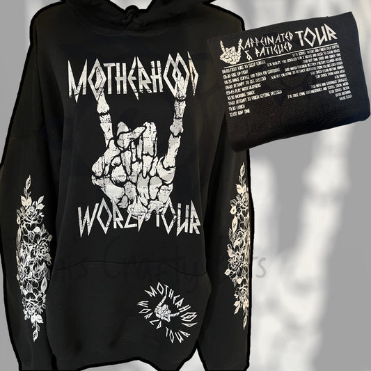 Motherhood World Tour And Caffeinated World Tour Hooded Sweatshirt