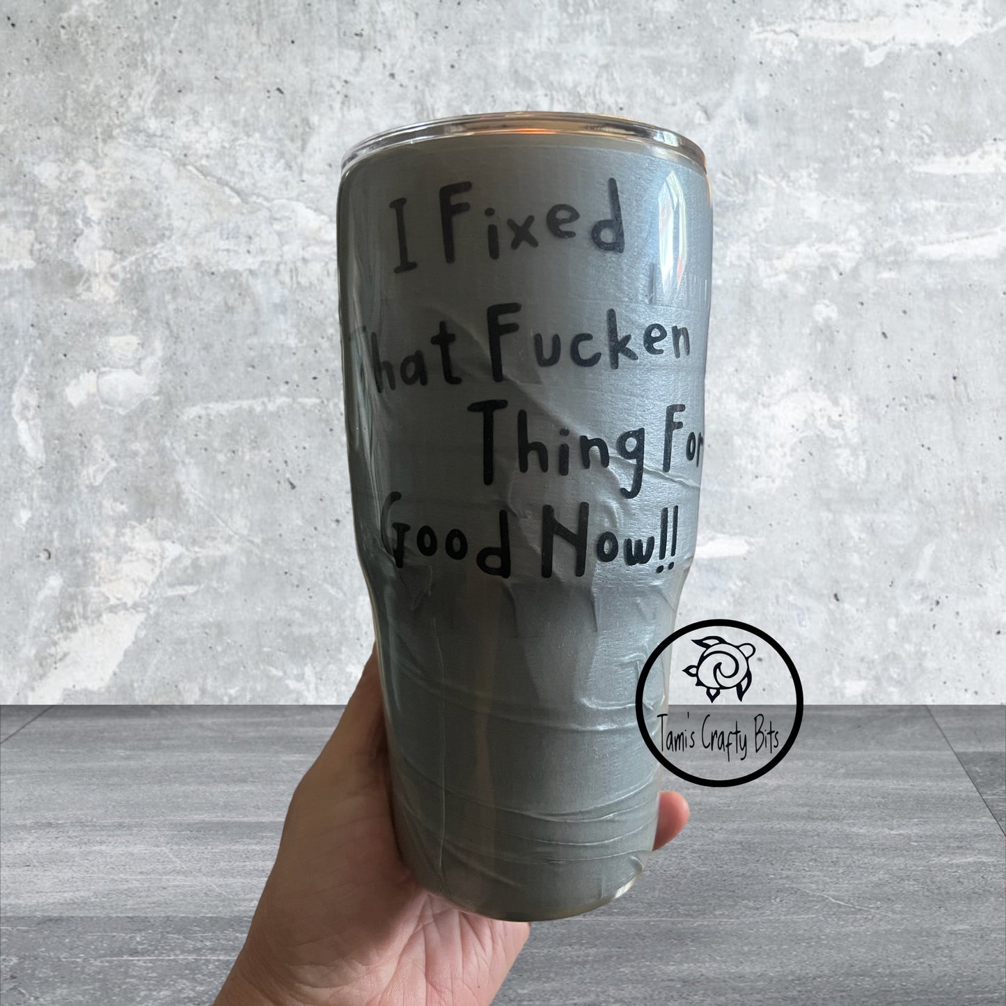 I Fixed It Tape 30 oz Tumbler