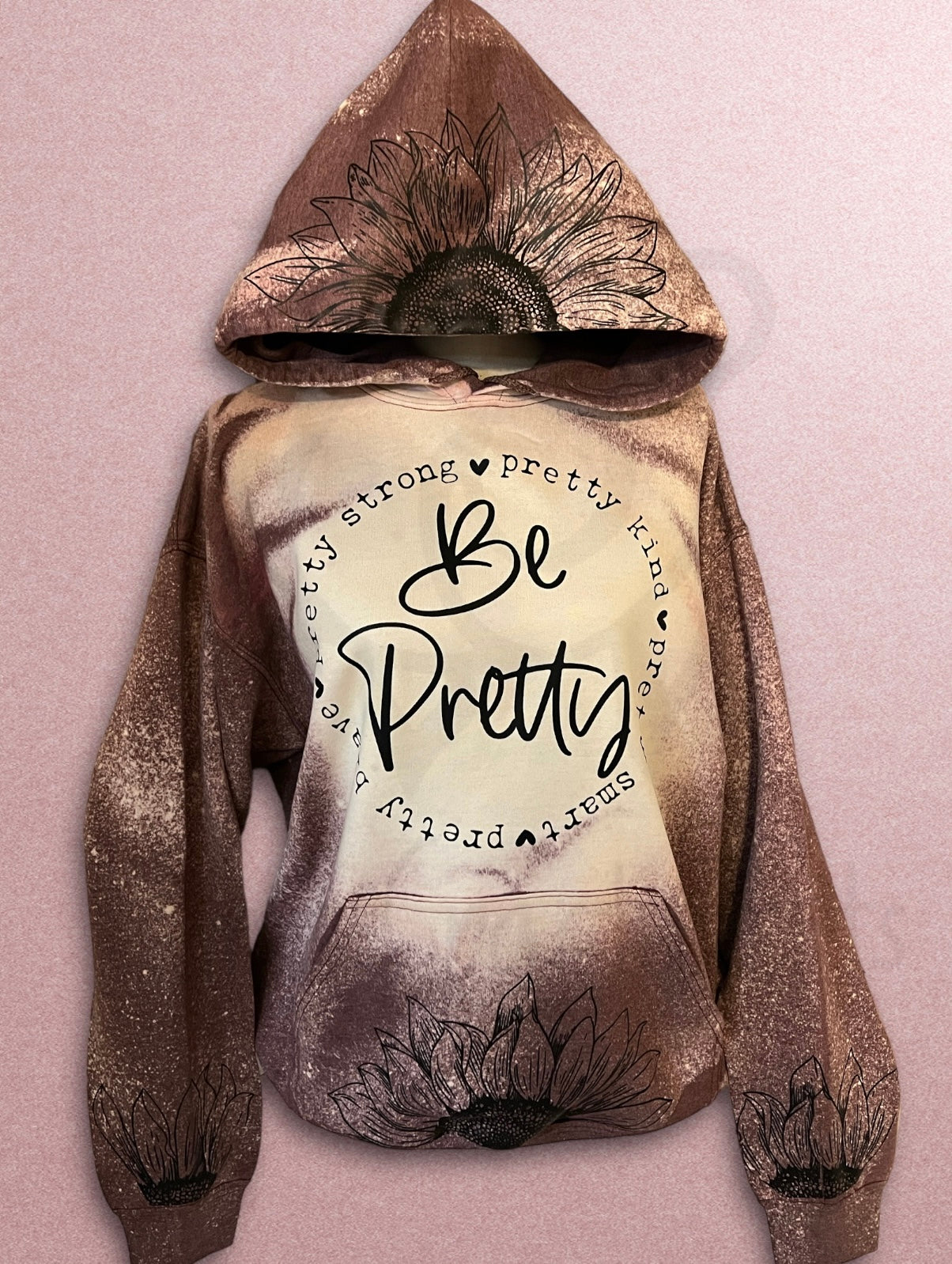 Be Pretty Sunflowers Inspirational Sweatshirt